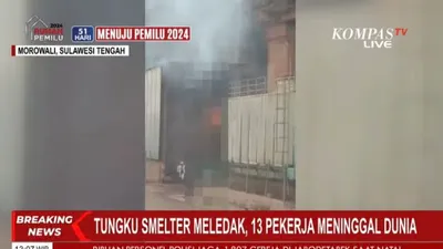 Tungku Smelter di Morowali Kembali Meledak, Walhi Sulteng Minta Produksi PT IMIP Dihentikan dan Diberi Sanksi Tegas