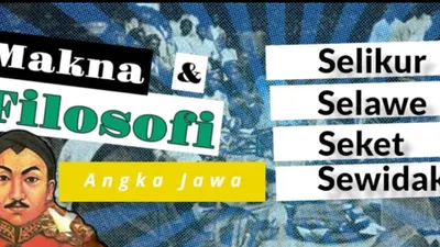 Nilai Filosofi Bahasa Jawa di Balik Angka 11, 21, 25, 50 dan 60.