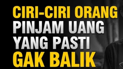 Supaya Prinsip Kebaikan Tidak Hancur dan Dipaksa Ikhlas, Kenali Ciri Orang yang Sukar Membayar Utang