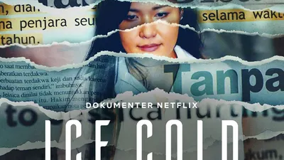 Film Dokumenter Netflix berjudul Ice Cold: Murder, Coffee and Jessica Wongso