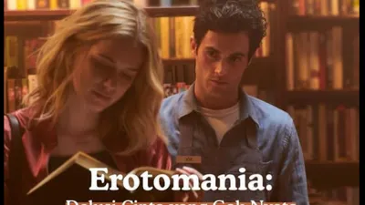 Dalam beberapa pekan, istilah erotomania tengah menjadi salah satu kata yang banyak berseliweran di sejumlah platform media sosial.