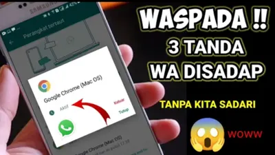 Siapapun Bisa jadi Pelaku atau Korban, Ini 3 Tanda yang Mudah Dilihat Saat Akun WhatsApp Disadap