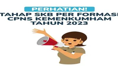 Tahapan SKB 2 Formasi di CPNS 2023 Kemenkumham, Daftar Penjaga Tahanan? Selengkapnya di Sini! 