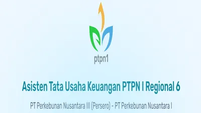 Lowongan Kerja BUMN 2024: PT Perkebunan Nusantara III (Persero), Cek Posisi dan Pesyaratannya di Sini