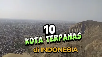 Beberapa kota di Indonesia ada yang merupakan kota paling panas atau kota terpanas.