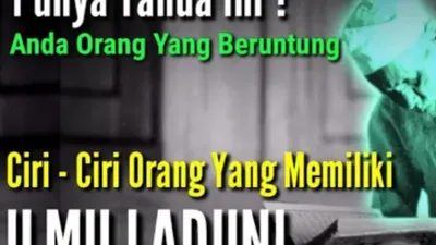 Inilah Delapan Tanda Seseorang yang Diamanahkan Allah SWT dengan Kemampuan Ilmu Laduni