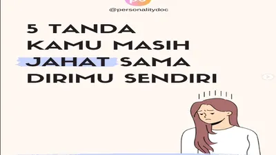 5 Tanda Kamu Masih Jahat dengan Diri Sendiri