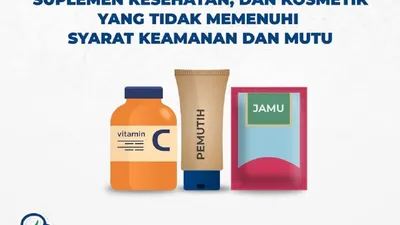 BPOM Temukan 12 Obat Tradisional, Suplemen Kesehatan, dan Kosmetik yang Tidak Memenuhi Syarat Keamanan