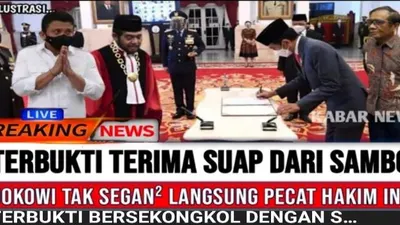 Jokowi Tak Segan Pecat Langsung Hakim Wahyu, Karena Terbukti Terima Suap Ferdy Sambo, Benarkah? Cek Faktanya!