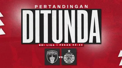 Laga Persija vs Persita ditunda.