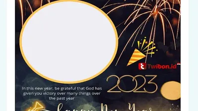 Twibbon Gratis dan Menarik untuk Rayakan Kemeriahan Tahun Baru 2023, Selengkapnya Cek di Sini!