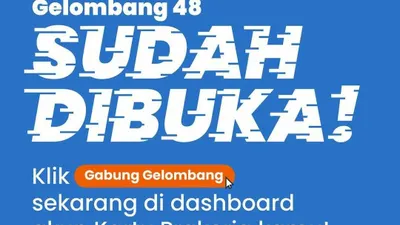 Kartu Prakerja Gelombang 48 resmi dibuka pada Jumat, 17 Februari 2023, sejak pukul 19.00 WIB.