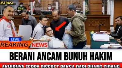 Viral Video Febri Diansyah Diseret Keluar dari Ruang Sidang dan Ancam Bunuh Hakim, Begini Faktanya!