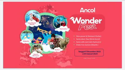 Promo Tahun Baru 2023, Ancol Hadirkan Wonder Fest! Ini Harga Tiket dan Link Klik di Sini!