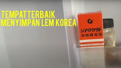 Banyak yang Belum Tahu, Begini Cara Menyimpan Lem G Atau Lem Korea Agar Awet dan Tidak Kering 