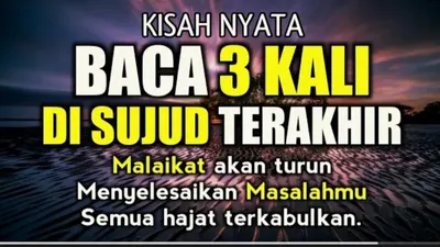   Mau Rezeki Lancar dan Hajat Sebesar Gunung Dikabulkan Allah? Coba Baca Doa Ini 3 Kali di Sujud Terakhir Salat