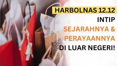 Bukan Angka Keramat! Inilah Sejarah Hari Belanja Online Nasional 12.12 yang Jarang Diketahui Masyarakat