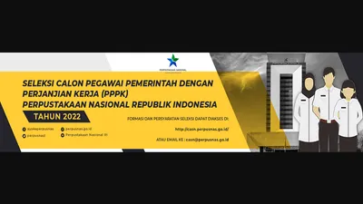 93 Formasi PPPK Tahun 2022 Siap Dibuka Di Perpusnas RI, Cek Informasi dan Persyaratannya di Sini!