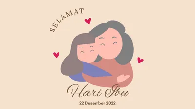 Rekomendasi 30 Ucapan Hari Ibu 2022 untuk Ibunda Tersayang, Romantis dan Sweet Abis!