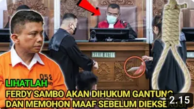 Ferdy Sambo, salah satu pelaku pembunuhan berencana Brigadir J diinformasikan akan di eksekusi mati dan memohon maaf sebelumnya. Benarkah faktanya?