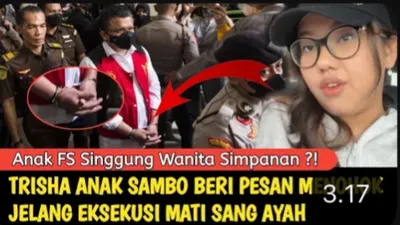 Trisha Eungelica Bongkar Sosok Wanita Simpanan Ferdy Sambo Jelang Ayahnya Tersebut Dieksekusi, Benarkah?