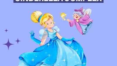Apa arti Cinderella Complex?  Cek Ini Tanda-tandanya!. 