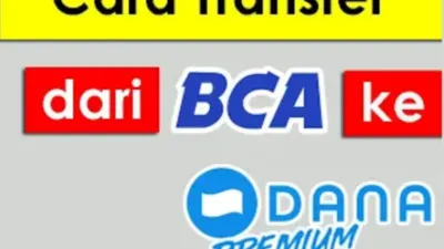 Cara transfer dari BCA ke DANA