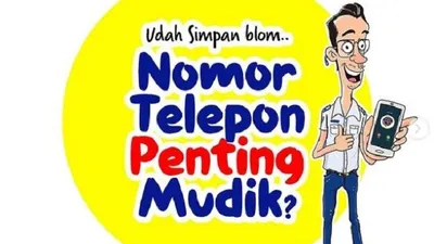 Harus Dicatat! Ini Nomor Telepon Penting saat Mudik dan Tips Mudik Aman