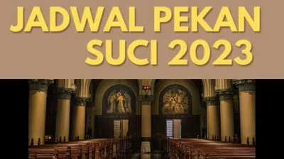 UPDATE! Jadwal Misa Minggu Palma 2023 Gereja Katedral Jakarta Pekan Suci Kesukupan Agung Jakarta