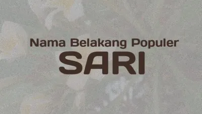 Wow! Sari Jadi Nama Belakang Terpopuler di Indonesia Versi World of Statistics, Apakah Kamu Salah Satunya?