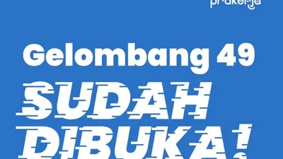 Pengumuman Prakerja gelombang 49 resmi dibuka