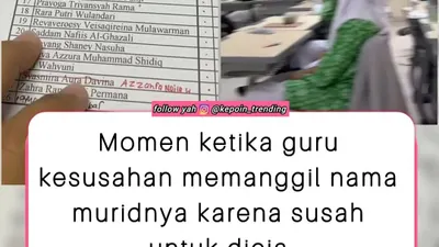 Momen Guru Kesusahan Memanggil Nama Muridnya yang Susah Dieja