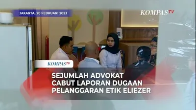 Sejumlah advokat cabut laporan dugaan pelanggaran etik Eliezer.(Tangkap Layar YouTube KOMPASTV)
