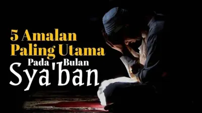 Illustrasi. 5 Amalan Paling Utama di Bulan Syaban