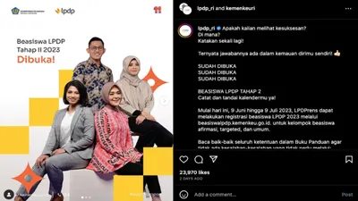 Pendaftaran Beasiswa Lembaga Pengelola Dana Pendidikan (LPDP) 2023 Tahap 2 sudah dibuka oleh pemerintah.