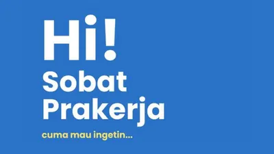 Kartu Prakerja Gelombang 58 Kemungkinan Dibuka 28 Juli 2023, Segera Lengkapi Syarat dan Cek Cara Daftar