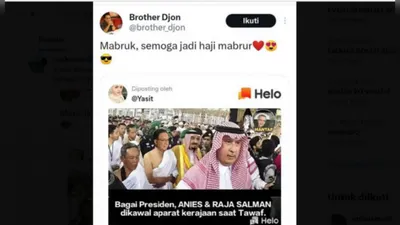 Beredar Foto Anies Baswedan Saat Tawaf Bersama Raja Salman Di Tengah Polemik Undangan Haji, Hoaks Atau Benar?