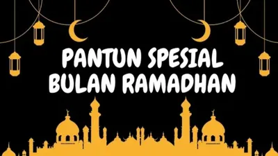 Pantun spesial Bulan Ramadan, cocok untuk bahan kultum atau ceramah