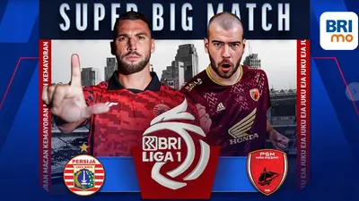 Link Live BRI Liga 1 Persija vs PSM Makassar Kick Off Pukul 19.00 WIB, Jangan Sampai Ketinggalan