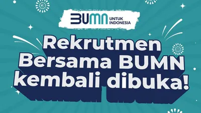 Rekrutmen Bersama BUMN 2023 Akan Dibuka