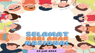 Twibbon Hari Anak Nasional 2023.
