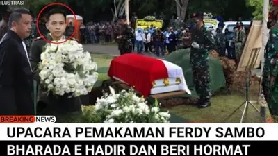 CEK FAKTA: Pemakaman Ferdy Sambo Digelar Tepat 3 Hari Pasca Idul Fitri, Dihadiri Bharada E dan Ronny Talapessy