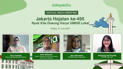 Tokopedia mengadakan virtual media briefing Jakarta Hajatan ke-495, Nyok Kite Dukung Karya UMKM Lokal pada Selasa 21 Juni 2022.