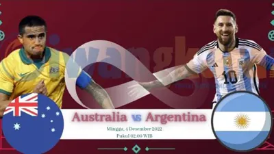 Nonton Siaran Langsung Argentina vs Australia Piala Dunia 2022 Qatar Kick Off Pukul 02.00 WIB, Tonton di Sini!