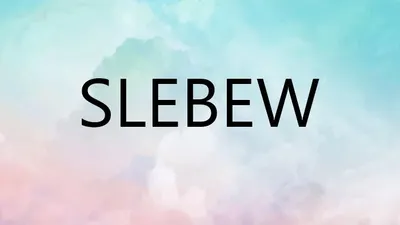 Makna Sesungguhnya Kata Slebew