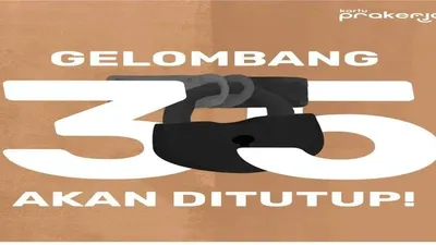 Kartu prakerja Gelombang 35 akan ditutup @prakerja.go.id