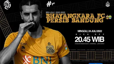 Link Live Streaming Bhayangkara FC vs Persib Bandung Liga 1 2022-2023 Minggu 24 Juli 2022