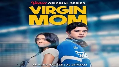 Link Nonton Streaming Original Series Virgin Mom Episode 1 hingga 9, Klik di Sini