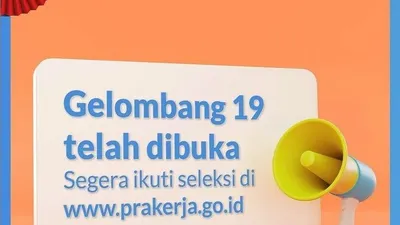 Pendaftaran Kartu Prakerja gelombang 19 dibuka mulai hari ini, Kamis 26 Agutus 2021