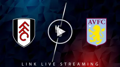 Siaran Langsung Bola Hari Ini Fulham vs Aston Villa Jumat 21 Oktober 2022 Pukul 01.30 WIB, Tonton di Sini!